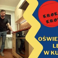 Jak zrobić oświetlenie LED do kuchni - proste sposoby na efektowne wnętrze
